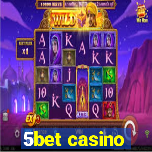 5bet casino